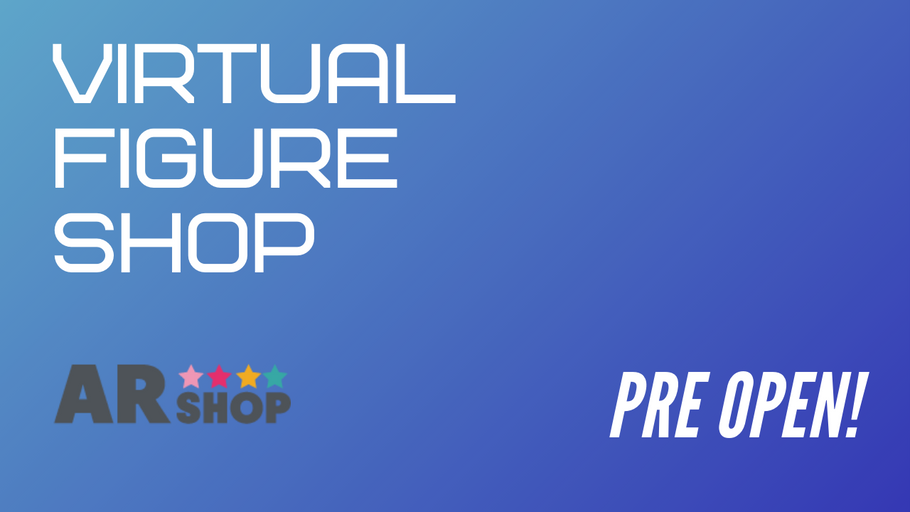 Virtual Figure SHOP『ARShop（アルショップ）』がプレオープン！